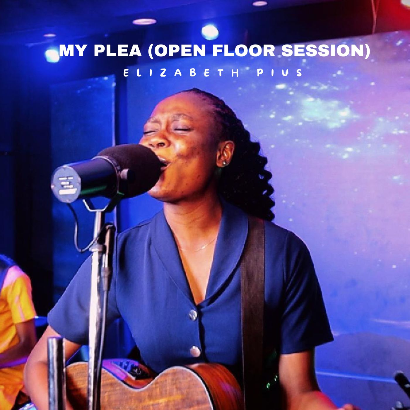 My Plea  (Open Floor Session) cover art
